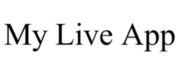MY LIVE APP trademark