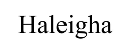 HALEIGHA trademark