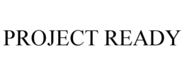 PROJECT READY trademark