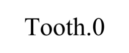TOOTH.0 trademark