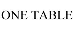 ONE TABLE trademark