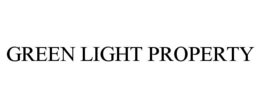GREEN LIGHT PROPERTY trademark