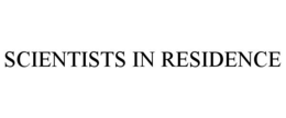 SCIENTISTS IN RESIDENCE trademark