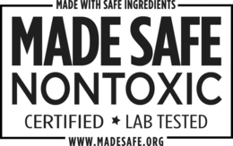 MADE WITH SAFE INGREDIENTS MADE SAFE NONTOXIC CERTIFIED LAB TESTED WWW.MADESAFE.ORG trademark