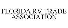 FLORIDA RV TRADE ASSOCIATION trademark