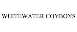WHITEWATER COYBOYS trademark