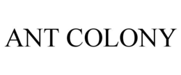 ANT COLONY trademark