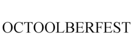 OCTOOLBERFEST trademark