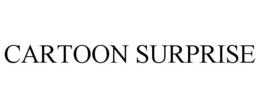 CARTOON SURPRISE trademark