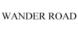 WANDER ROAD trademark