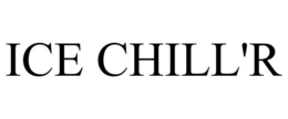 ICE CHILL'R trademark
