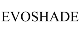 EVOSHADE trademark