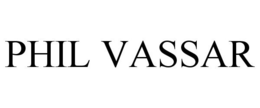 PHIL VASSAR trademark