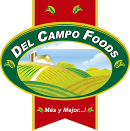 DEL CAMPO FOODS MÁS Y MEJOR...! trademark