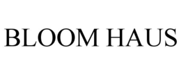 BLOOM HAUS trademark