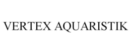 VERTEX AQUARISTIK trademark