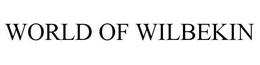 WORLD OF WILBEKIN trademark