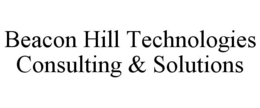 BEACON HILL TECHNOLOGIES CONSULTING & SOLUTIONS trademark