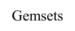 GEMSETS trademark