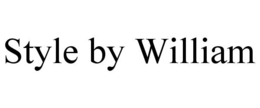 STYLE BY WILLIAM trademark