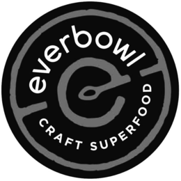 EVERBOWL CRAFT SUPERFOOD trademark