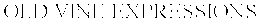 OLD VINE EXPRESSIONS trademark