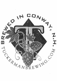 BREWED IN CONWAY, N.H. TUCKERMANBREWING.COM trademark