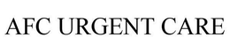 AFC URGENT CARE trademark