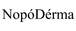 NOPÓDÉRMA trademark