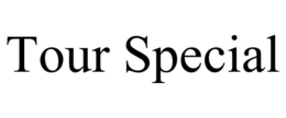 TOUR SPECIAL trademark