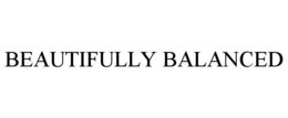 BEAUTIFULLY BALANCED trademark