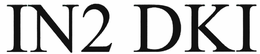 IN2 DKI trademark