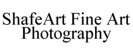 SHAFEART FINE ART PHOTOGRAPHY trademark