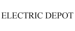 ELECTRIC DEPOT trademark