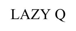 LAZY Q trademark