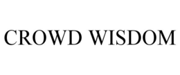CROWD WISDOM trademark