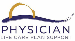 PHYSICIAN LIFE CARE PLAN SUPPORT trademark