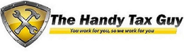 THE HANDY TAX GUY: YOU WORK FOR YOU, SOWE WORK FOR YOU trademark