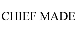 CHIEF MADE trademark
