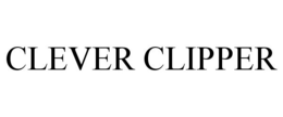 CLEVER CLIPPER trademark