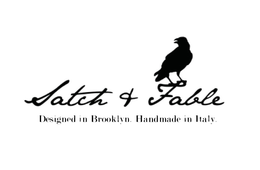 SATCH & FABLE DESIGNED IN BROOKLYN. HANDMADE IN ITALY. trademark
