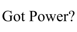 GOT POWER? trademark