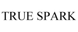 TRUE SPARK trademark