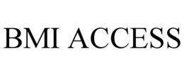 BMI ACCESS trademark