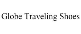GLOBE TRAVELING SHOES trademark