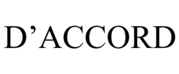 D'ACCORD trademark