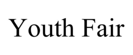 YOUTH FAIR trademark