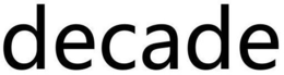 DECADE trademark