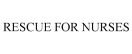 RESCUE FOR NURSES trademark