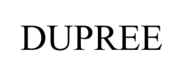 DUPREE trademark